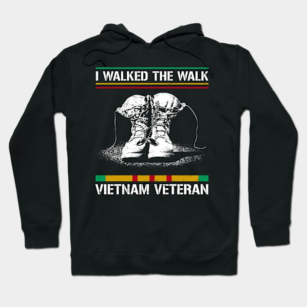 I Walked The Walk VietNam Veteran Hoodie by QUYNH SOCIU